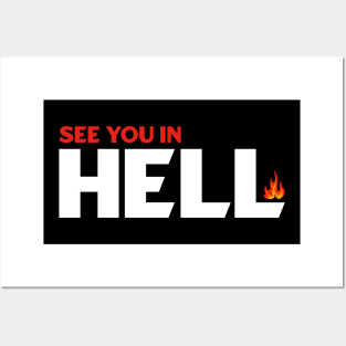 See You in Hell Posters and Art